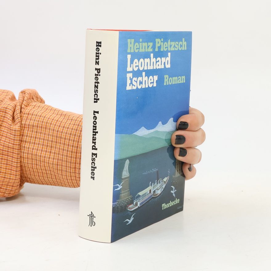 Heinz Pietzsch Leonhard Escher