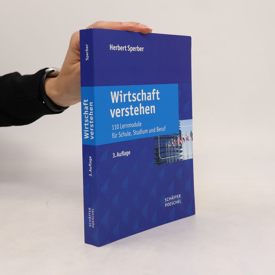 Herbert Sperber Wirtschaft verstehen - 3. Auflage
