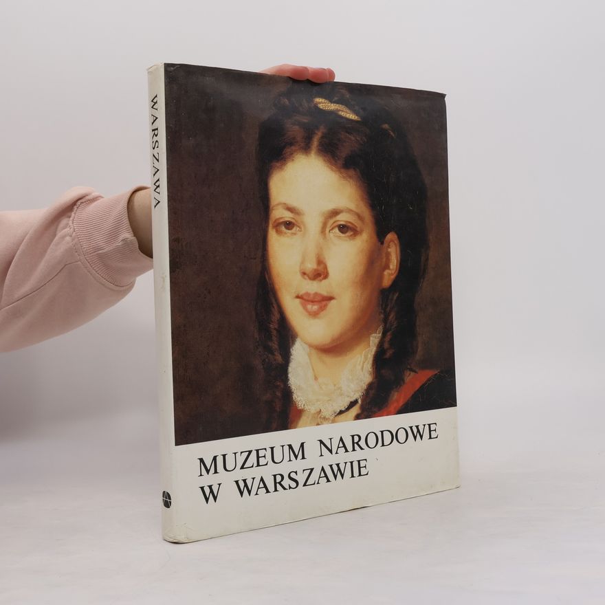 Muzeum Narodowe w Warszawie Muzeum Narodowe w Warszawie