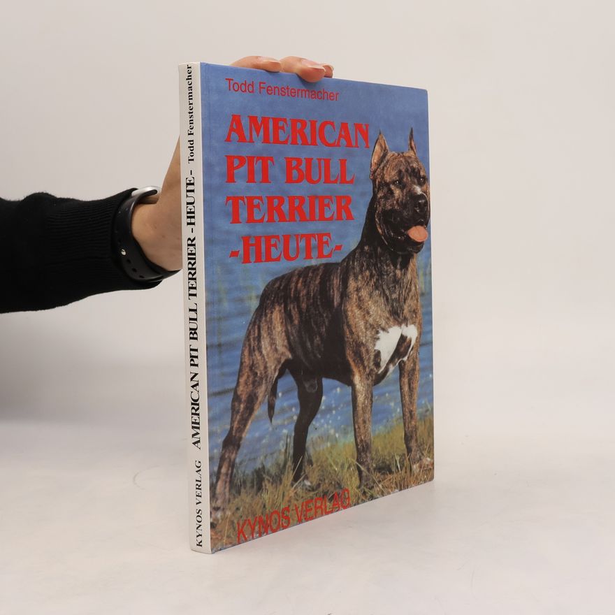 Todd Fenstermacher American Pit-Bull-Terrier heute
