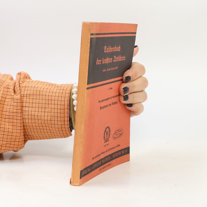 Leon Herbert Ondarza Taschenbuch der leichten Artillerie