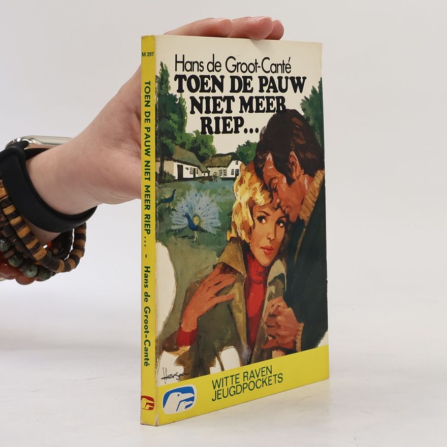 Johanna Wilhelmina Groot-Canté Toen de pauw niet meer riep...