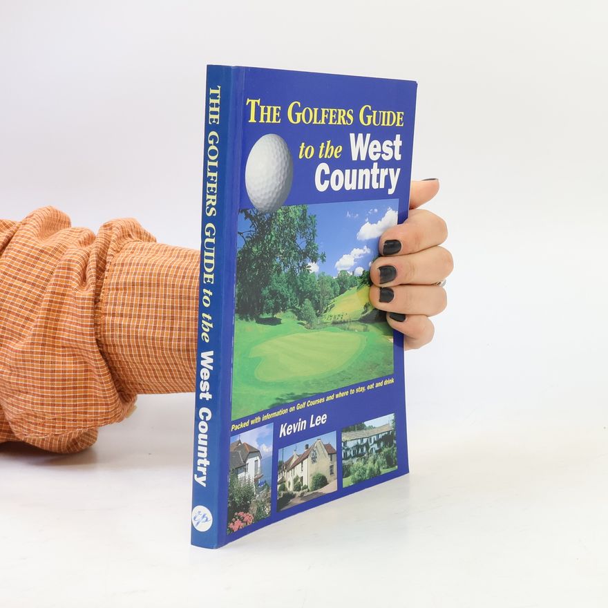Travel Publishing Ltd The Golfers Guide to the West Country