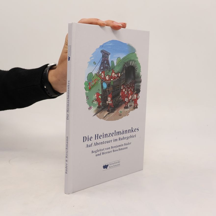 Benjamin Bader Die Heinzelmännkes