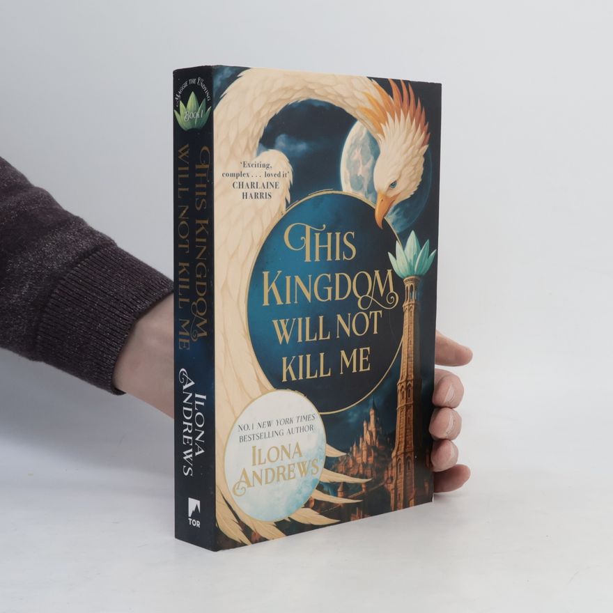 Ilona Andrews This Kingdom Will Not Kill Me