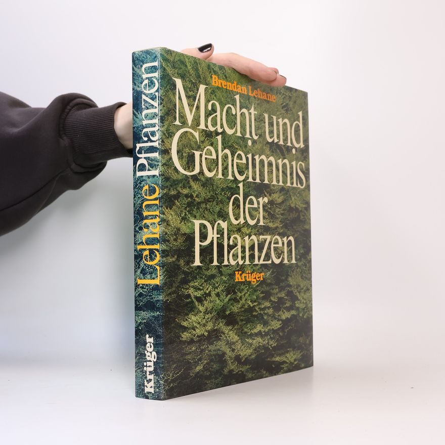 Brendan Lehane Macht und Geheimnis der Pflanzen