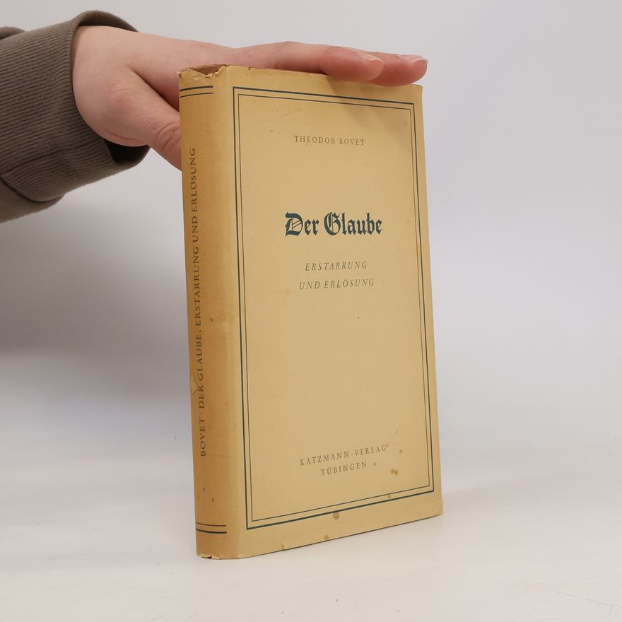 Theodor Bovet Der Glaube