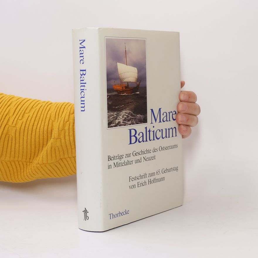 Werner Paravicini Kieler Historische Studien: Mare Balticum