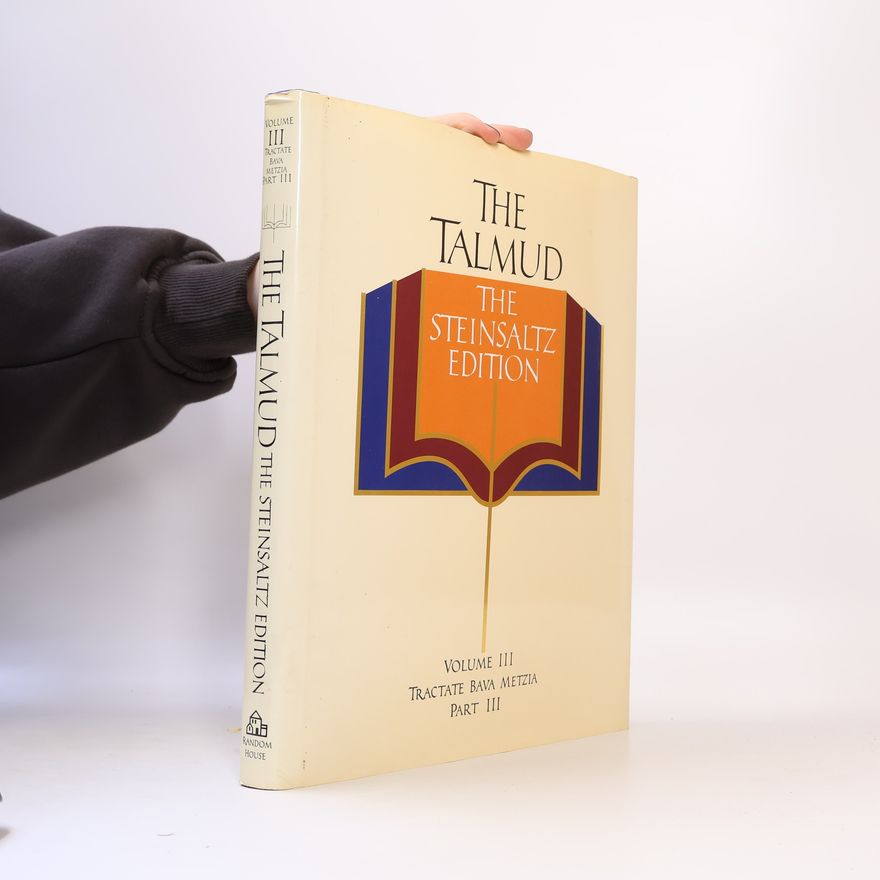 Adin Rabbi Steinsaltz Tractate Bava Metzia - 3: The Talmud