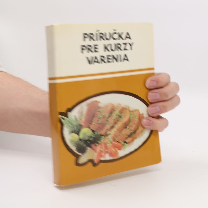 Alexej Pettkeš Príručka pre kurzy varenia v organizáciach spotrebných družstiev
