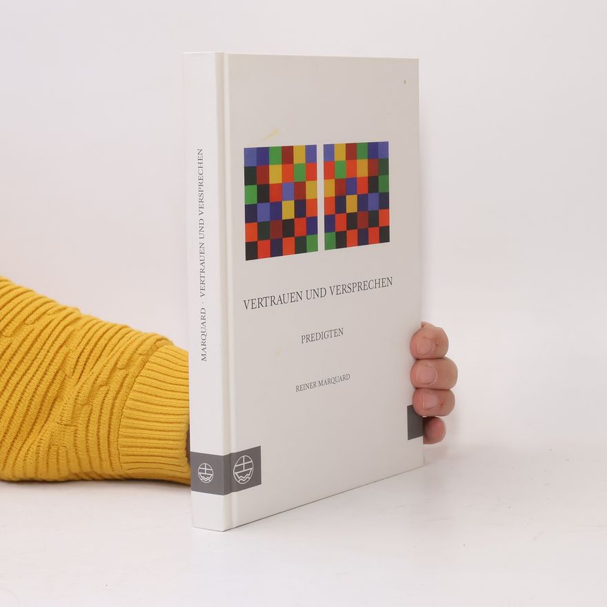 Reiner Marquard Vertrauen und Versprechen