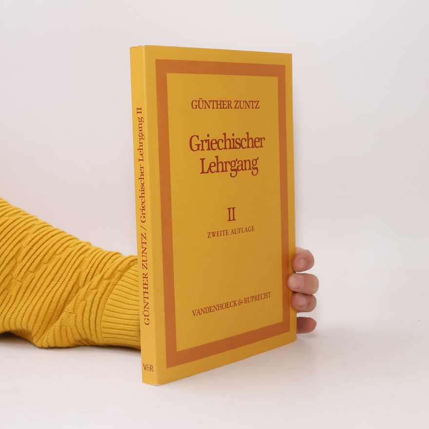 Günther Zuntz Griechischer Lehrgang 2
