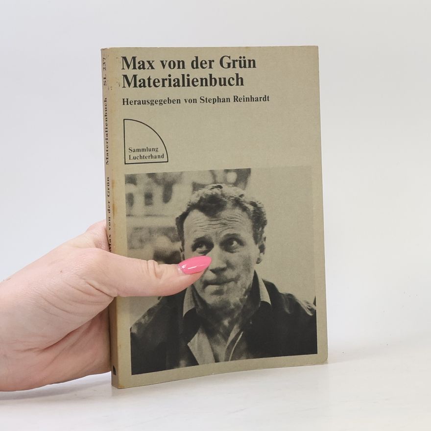 Stephan Reinhardt Max von der Grün, Materialienbuch