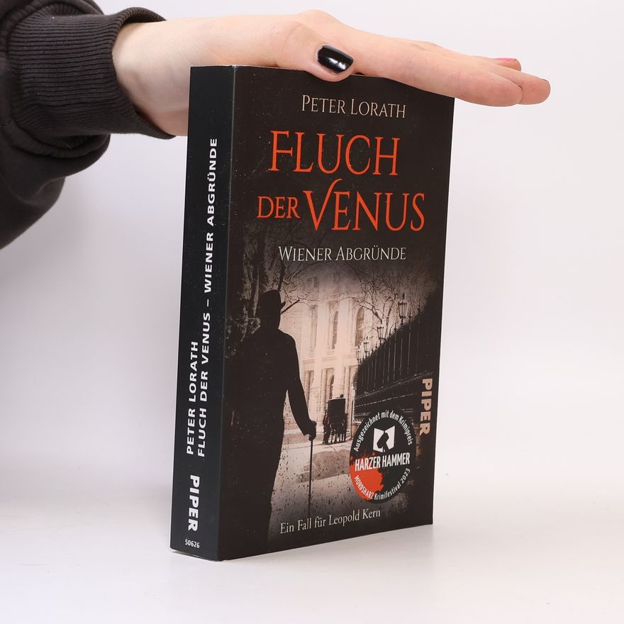 Peter Lorath Fluch der Venus - Wiener Abgründe