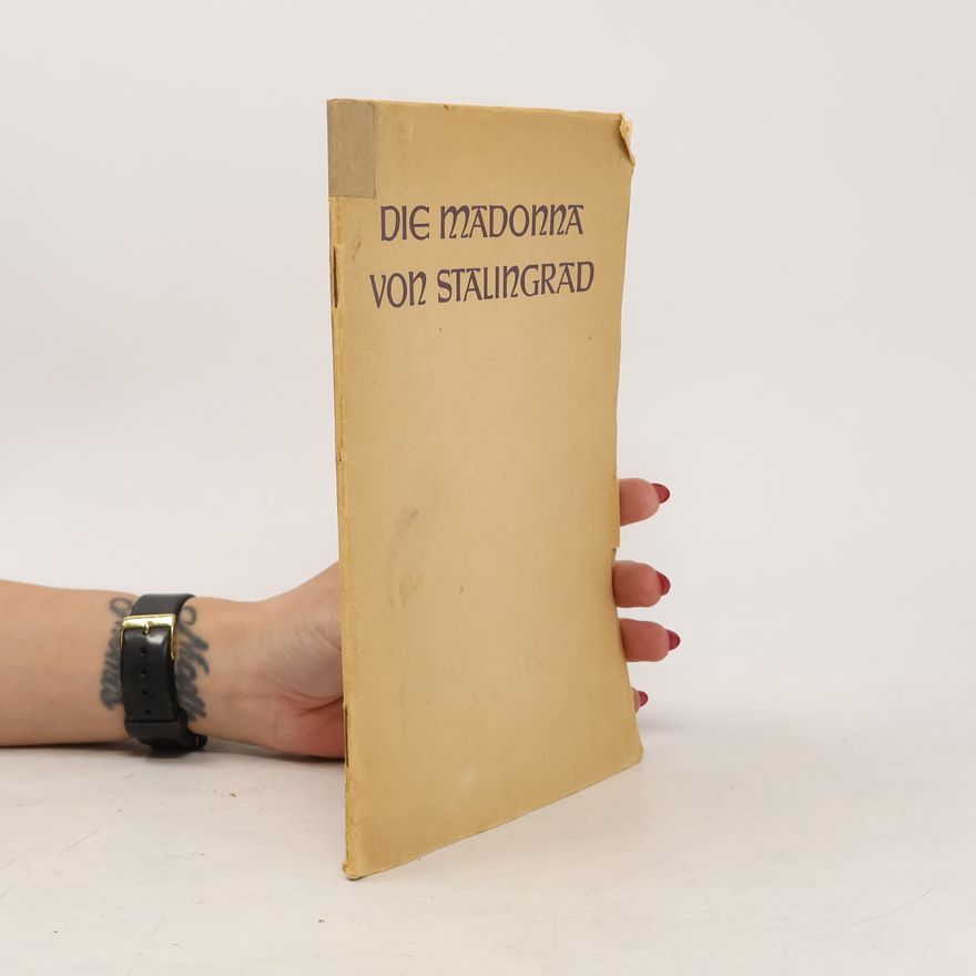 Autorenkollektiv Die Madonna von Stalingrad
