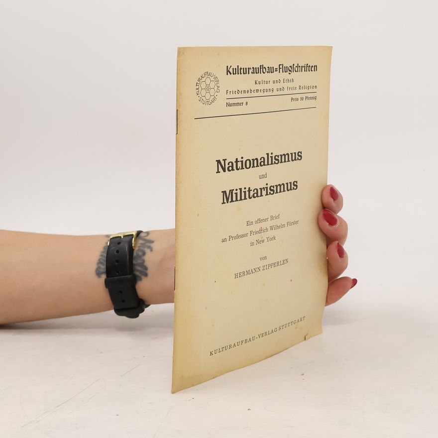 Hermann Zipperlen Nationalismus und Militarismus