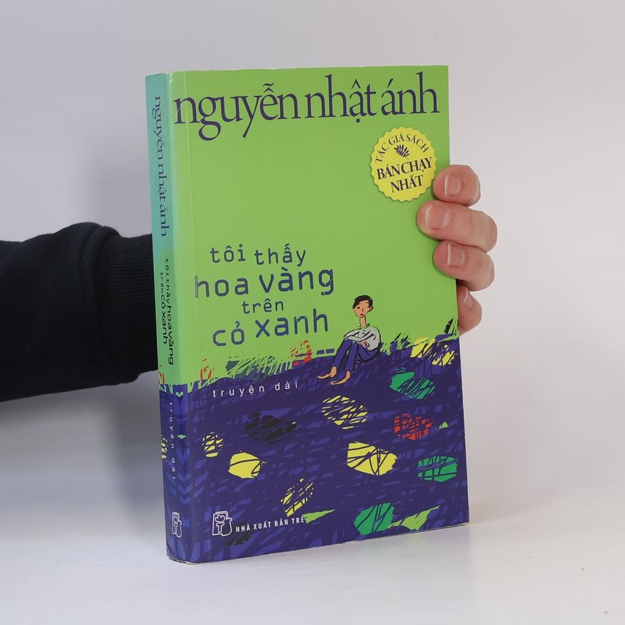 Nguyen Nhat ánh Tôi Thấy Hoa Vàng Trên Cỏ Xanh