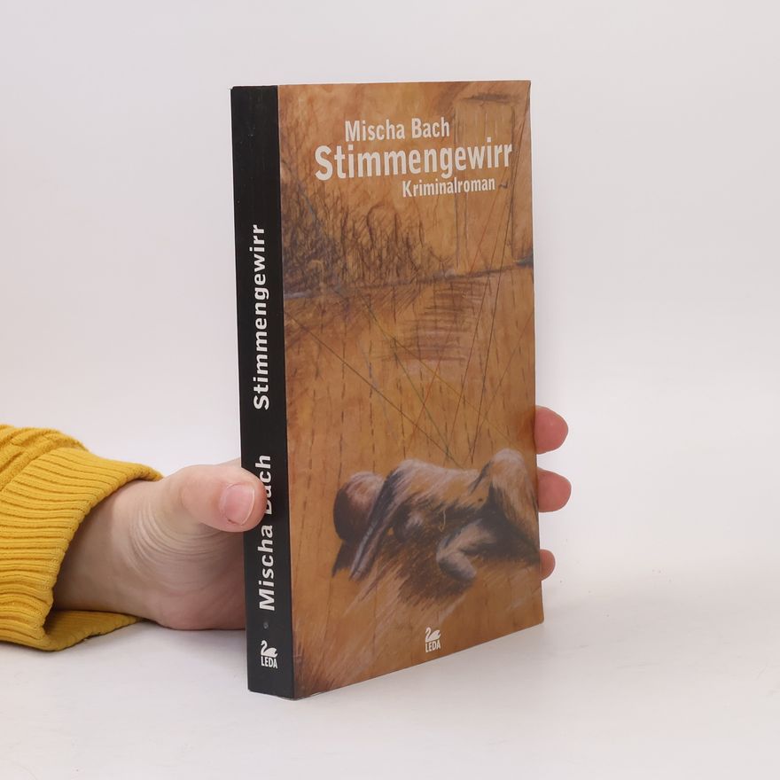 Mischa Bach Stimmengewirr