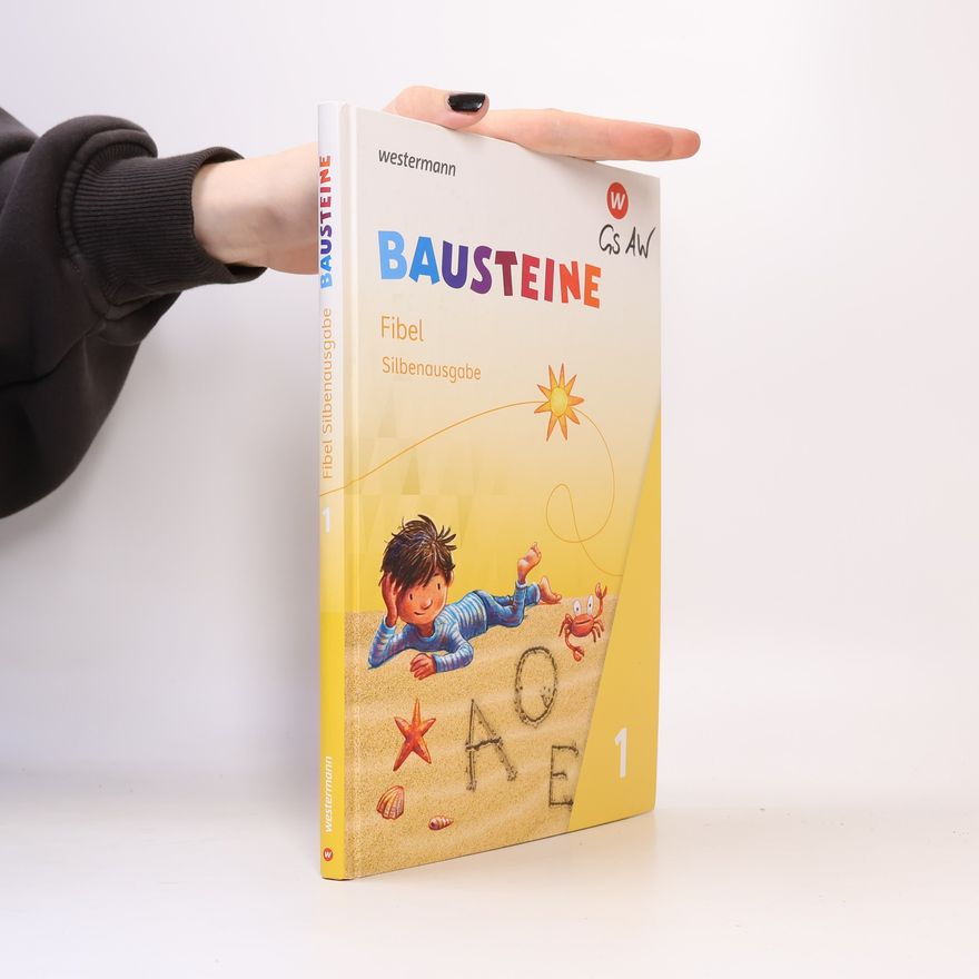 Daniela Reinker BAUSTEINE Fibel 1 - Ausgabe 2021. Silbenausgabe