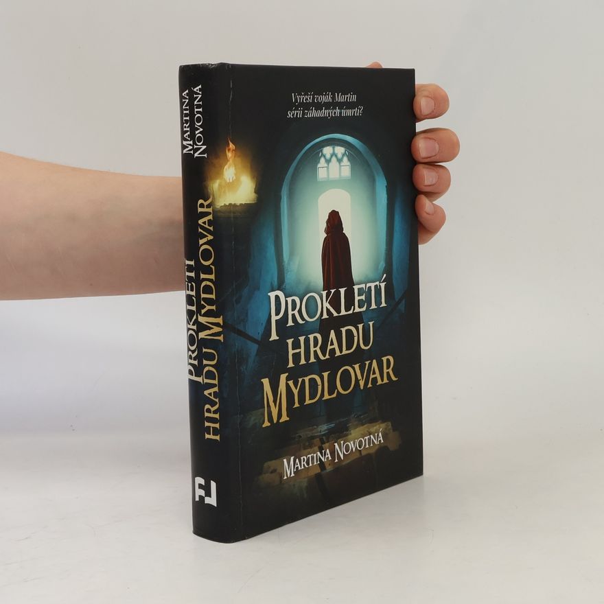 Martina Novotná Prokletí hradu Mydlovar