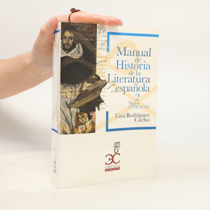 Lina Rodríguez Cacho Castalia Instrumenta Universidad - 2: Manual de historia de la literatura española