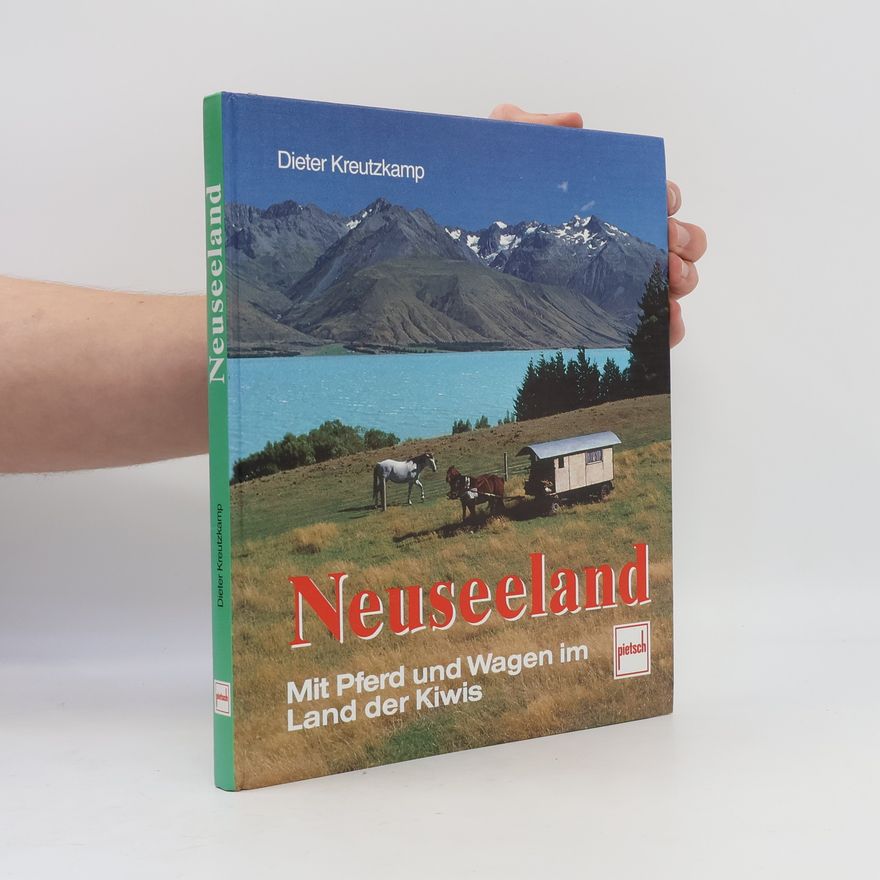 Dieter Kreutzkamp Neuseeland