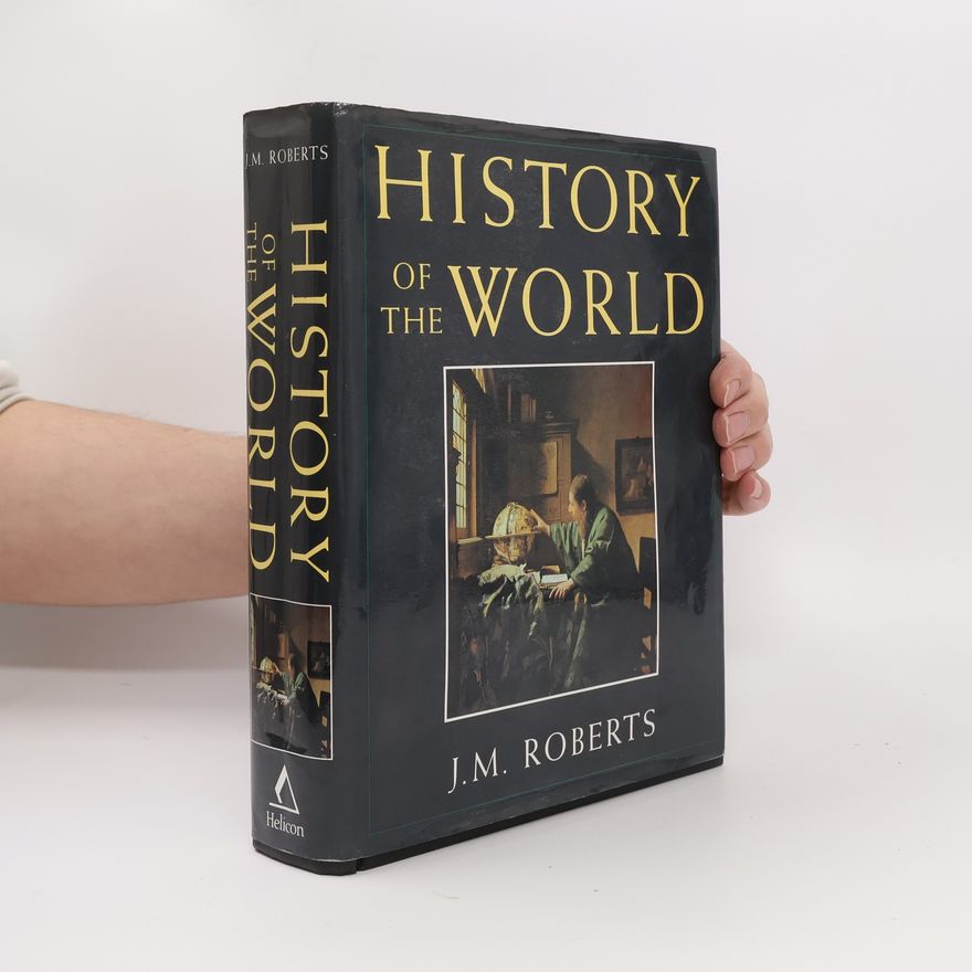 John Morris Roberts History of the World