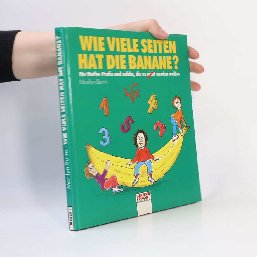 Marilyn Burns Wie viele Seiten hat die Banane?