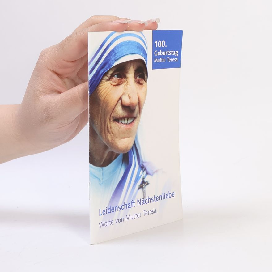 Matka Tereza 100. Geburtstag Mutter Teresa. Leidenschaft Nächstenliebe