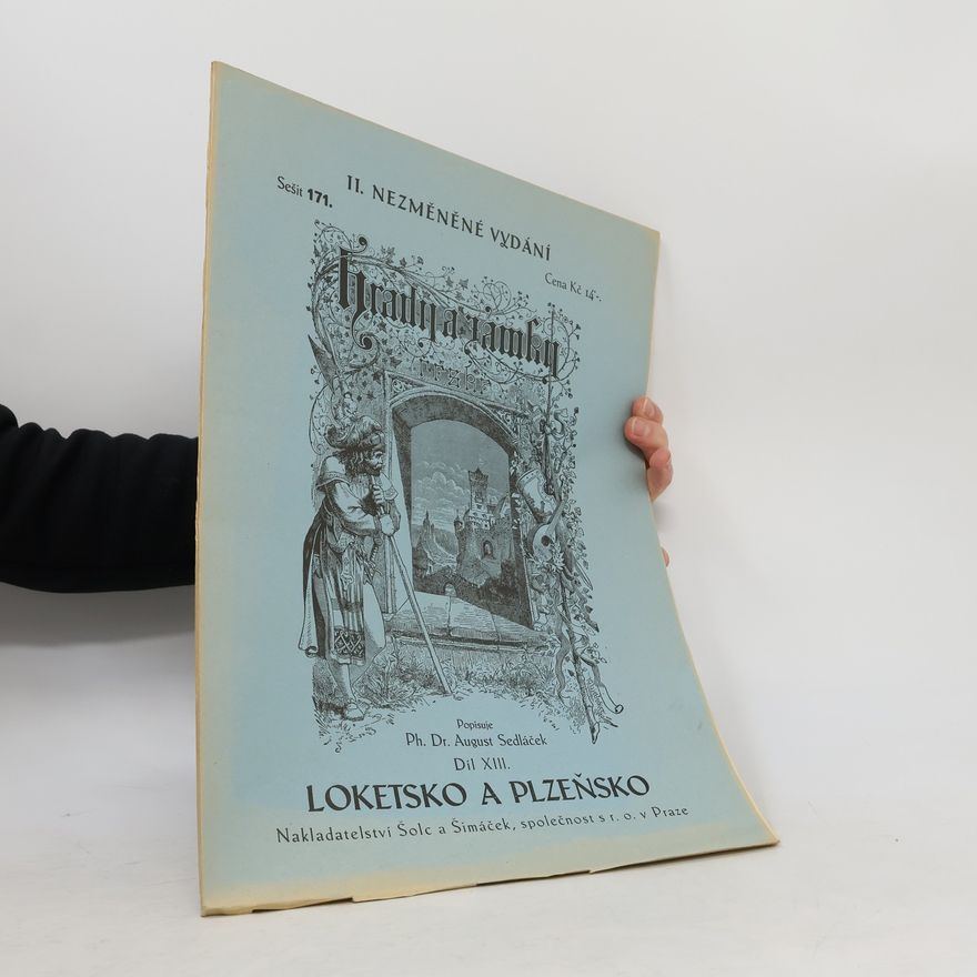 August Sedláček Hrady a zámky 13. díl: Loketsko a Plzeňsko