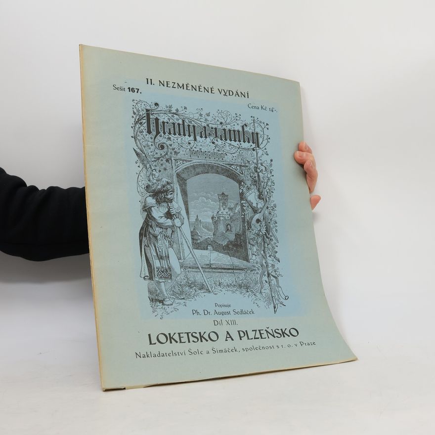 August Sedláček Hrady a zámky 13. díl: Loketsko a Plzeňsko