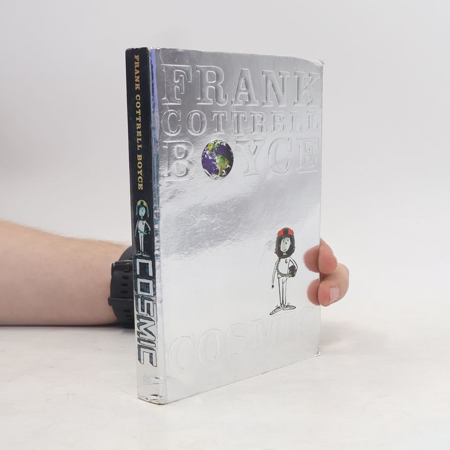 Frank Cottrell Boyce Cosmic