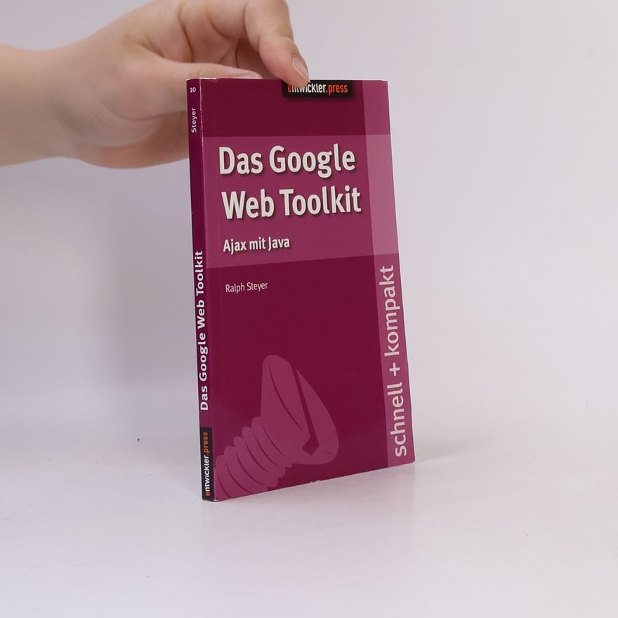 Ralph Steyer Google Web Toolkit