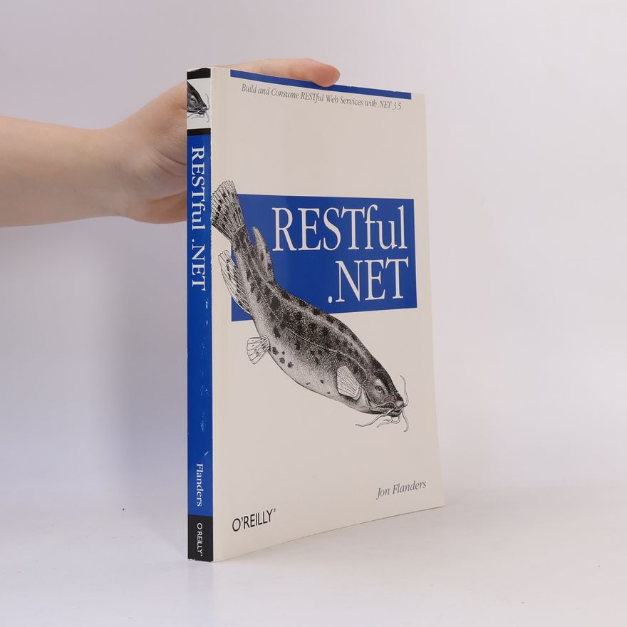 Jon Flanders RESTful .NET