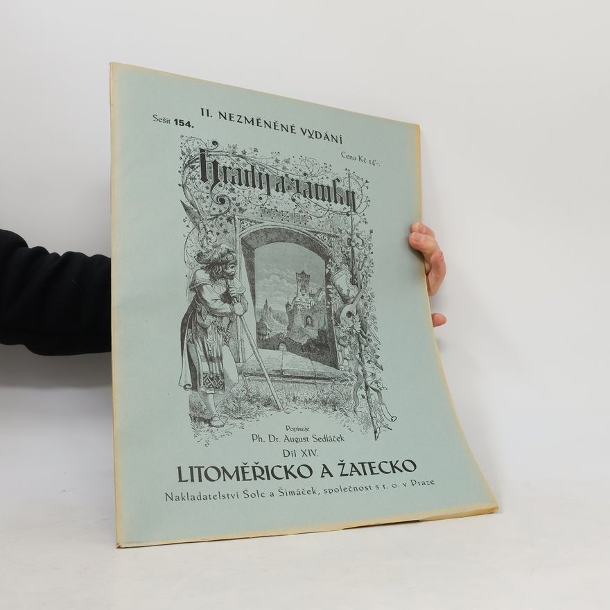August Sedláček Hrady a zámky. Díl 14 Litoměřicko a Žatecko