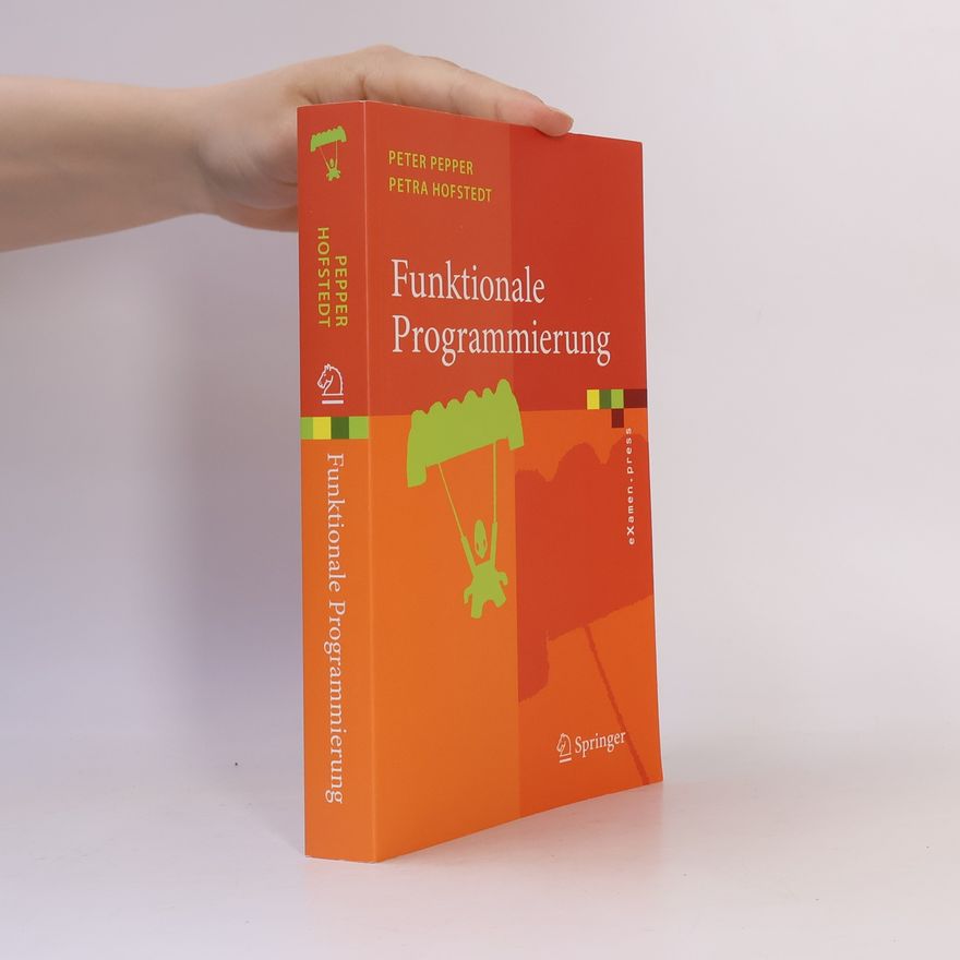 Petra Hofstedt Funktionale Programmierung