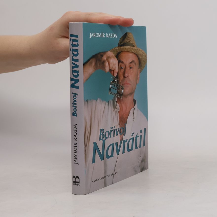 Jaromír Kazda Bořivoj Navrátil
