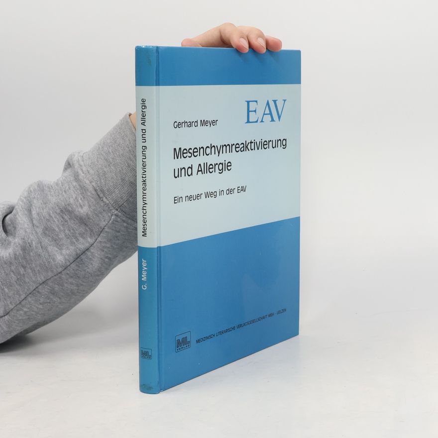 Gerhard Meyer Mesenchymreaktivierung und Allergie
