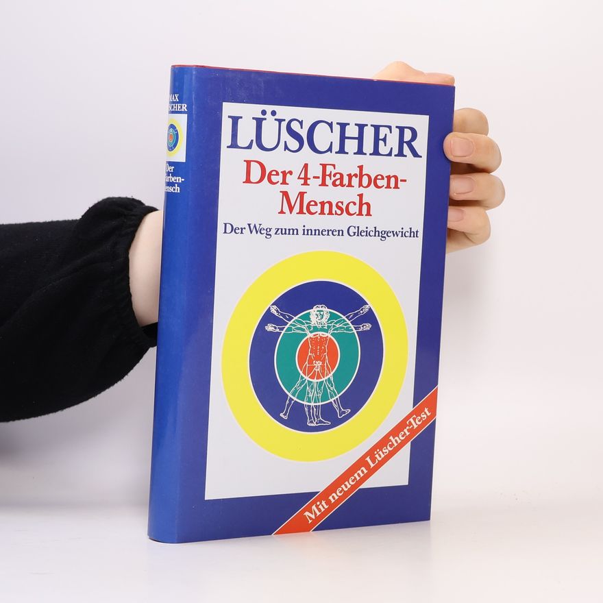 Max Lüscher Der 4-Farben-Mensch