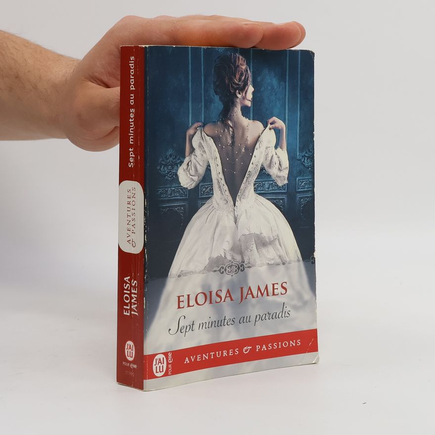 Eloisa James Aventures & Passions: Sept minutes au paradis
