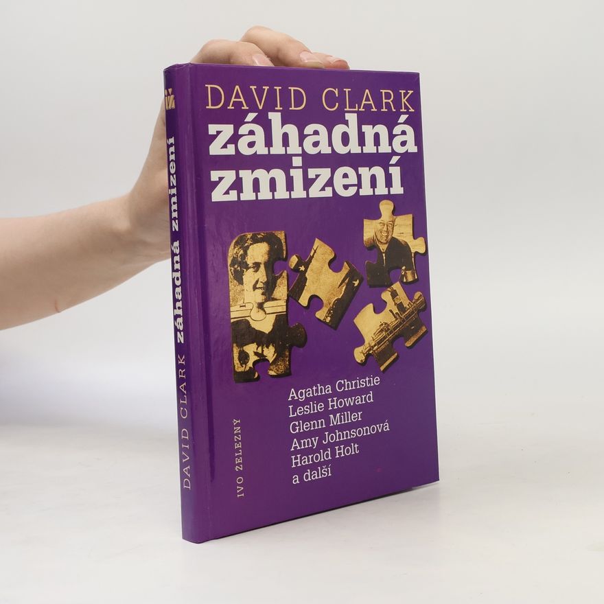 David Clark Záhadná zmizení