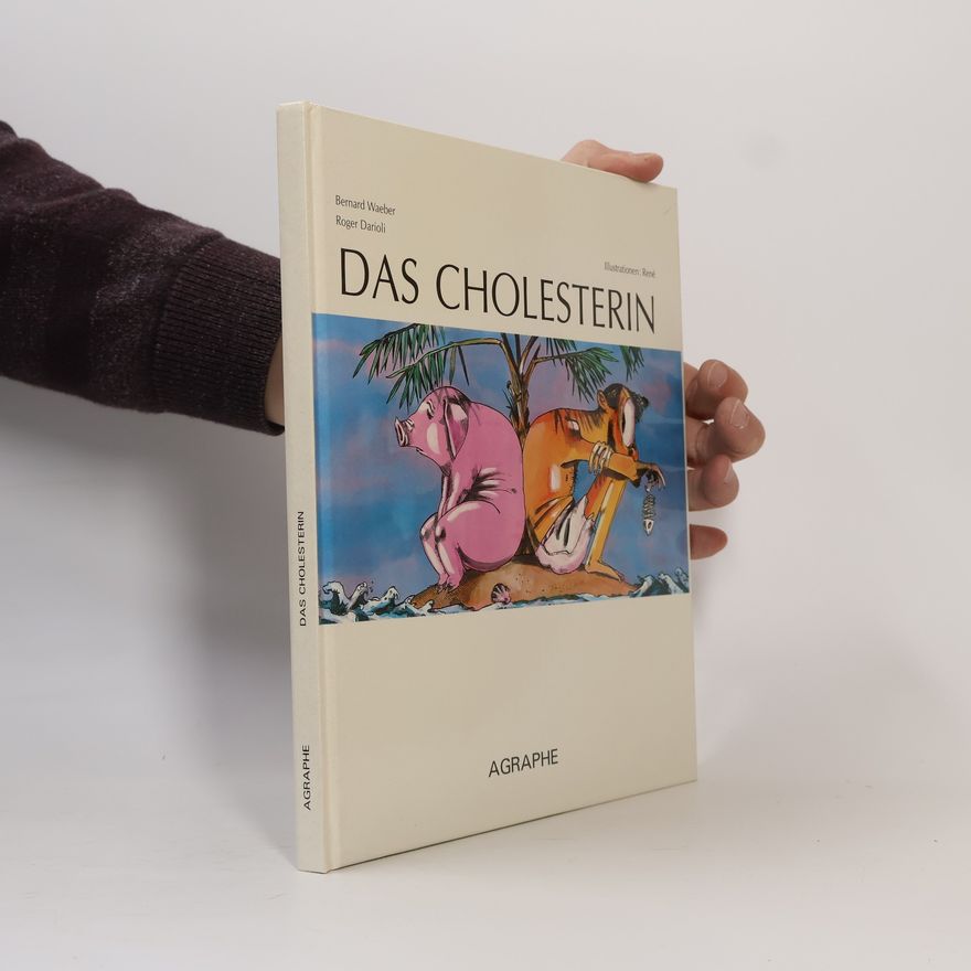 Roger Darioli Das Cholesterin