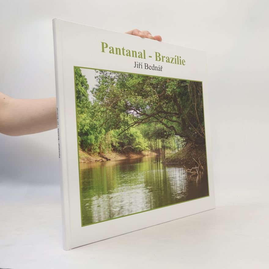 Jiří Bednář Pantanal - Brazílie