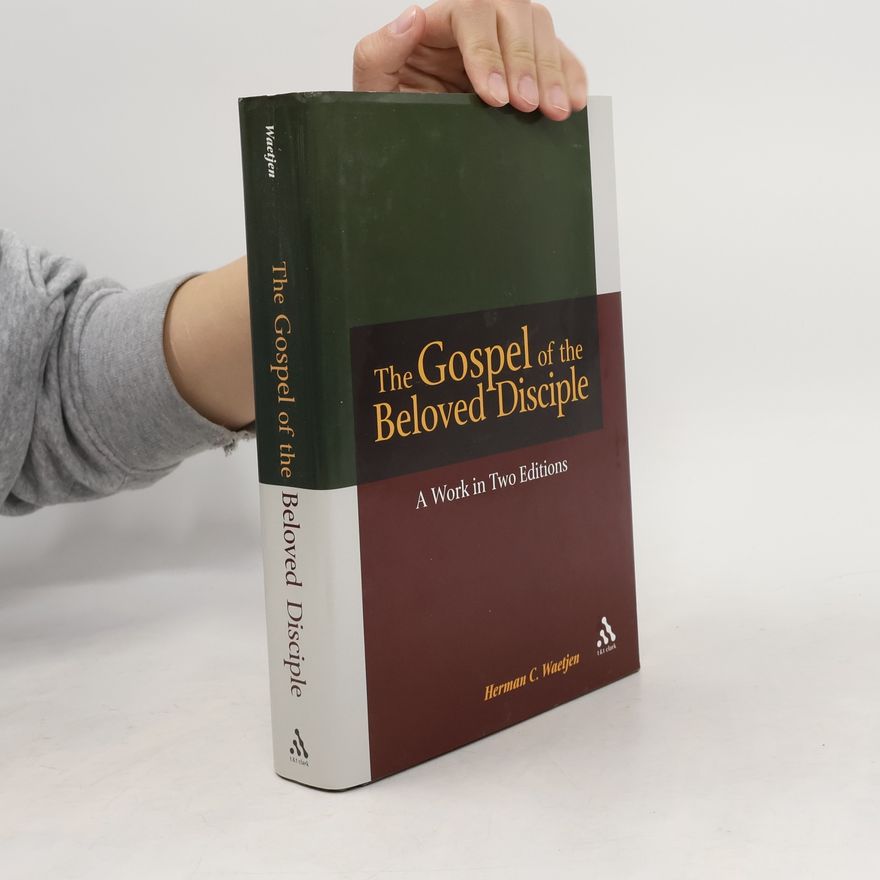 Herman C Waetjen The Gospel of the Beloved Disciple