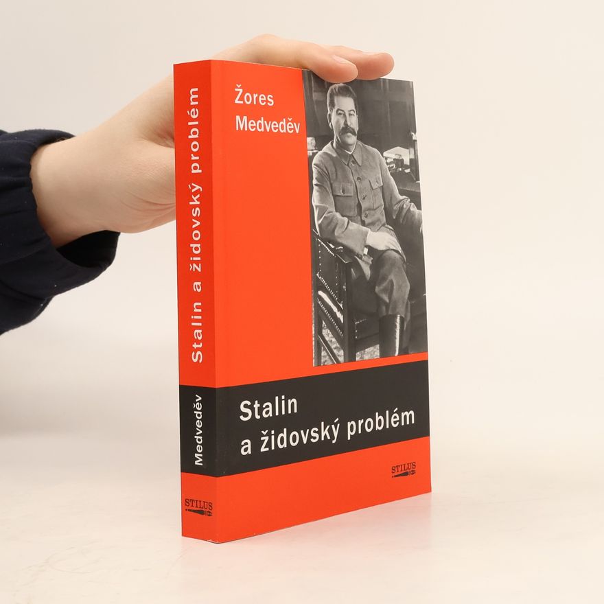 Zhores Medvedev Stalin a židovský problém