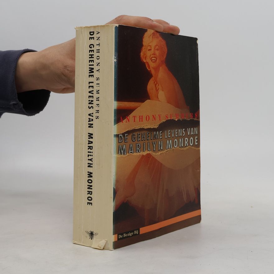 Anthony Summers De geheime levens van Marilyn Monroe