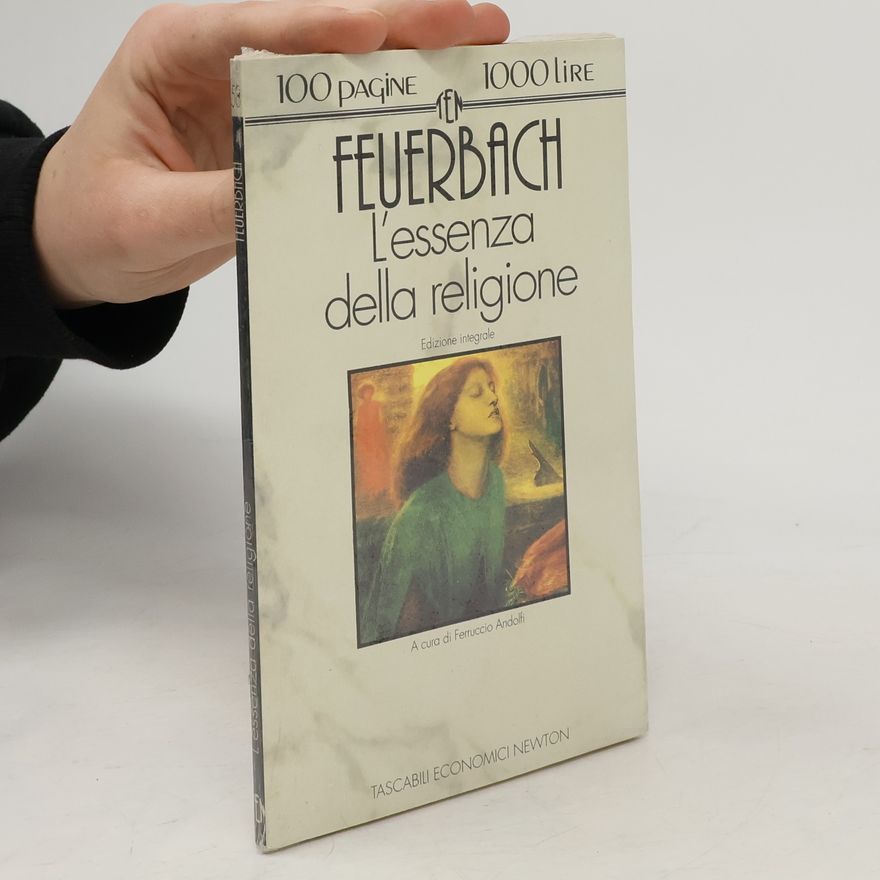 Ludwig Feuerbach L'essenza della religione