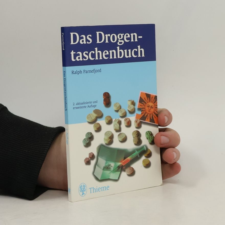 Ralph Parnefjord Das Drogentaschenbuch - 2. aktualisierte und erweiterte Auflage