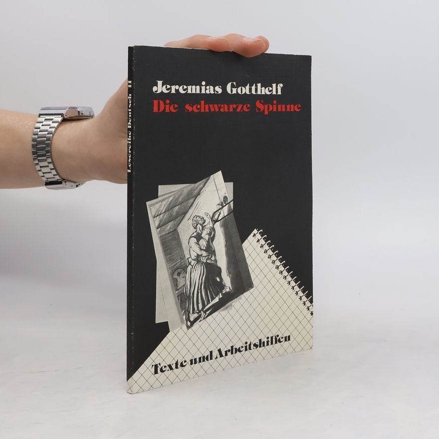 Jeremias Gotthelf Die schwarze Spinne