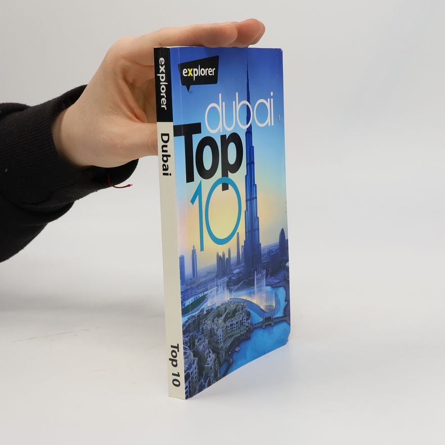 Explorer Publishing Staff Explorer: Dubai Top 10